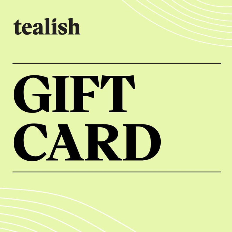 GIFT CERTIFICATE - Tealish Fine Teas